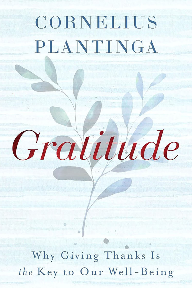 Review of Gratitude: Why Giving Thanks is the Key to Our Well Being,