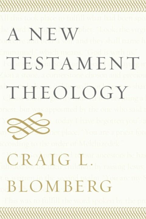 Review of A New Testament Theology - Detroit Baptist Theological Seminary