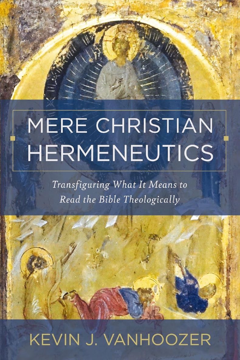 Review of Mere Christian Hermeneutics