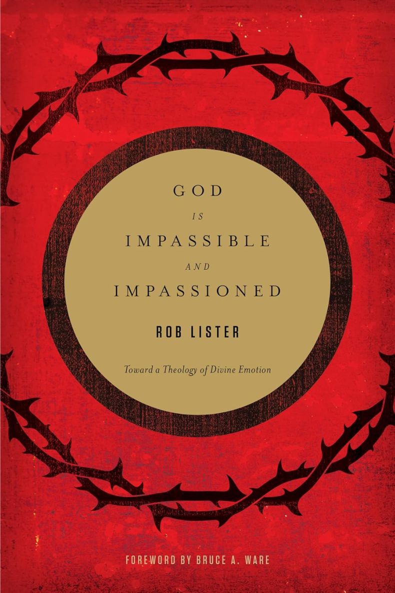 Review of God Is Impassible and Impassioned